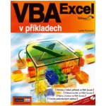 VBA Excel v příkladech + CD Forstová, Lenka – Hledejceny.cz