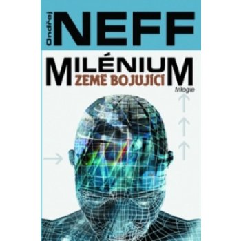 Milénium 2: Země bojující - Ondřej Neff