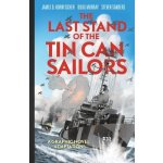 Last Stand of the Tin Can Sailors – Hledejceny.cz