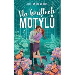 Na křídlech motýlů - Jillian Meadows – Sleviste.cz