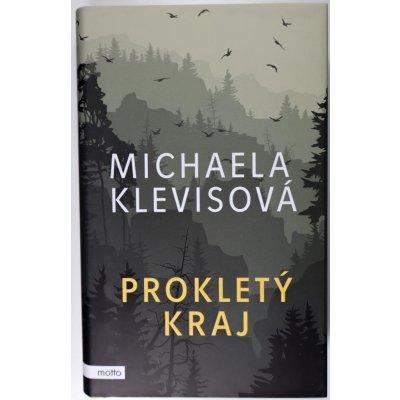 Prokletý kraj - Michaela Klevisová – Hledejceny.cz