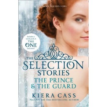 Selection - The Selection Stories: The Prince and The Guard