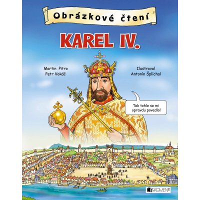 Obrázkové čtení Karel IV. – Zbozi.Blesk.cz