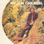 Milan Chladil – Jezdím bez nehod - 1956-1961 MP3 – Hledejceny.cz