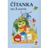 Čítanka 3, Čtení s porozuměním - Zita Janáčková, Tereza Janáčková, Thea Vieweghová