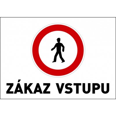 Samolepka výstražná " ZÁKAZ VSTUPU" A5 – Zbozi.Blesk.cz