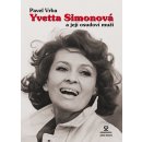 Šťastná Eva Yvetta Simonová a její osudoví muži