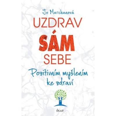 Euromedia Group, k.s. Uzdrav sám sebe-Pozitivním myšlením ke. – Zboží Mobilmania