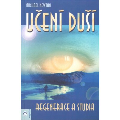 Učení duší: Michael Newton – Hledejceny.cz