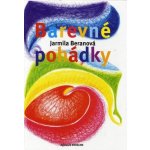 Beranová Jarmila: Barevné pohádky – Hledejceny.cz