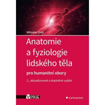Anatomie a fyziologie lidského těla Miroslav Orel 2026 – Zboží Dáma