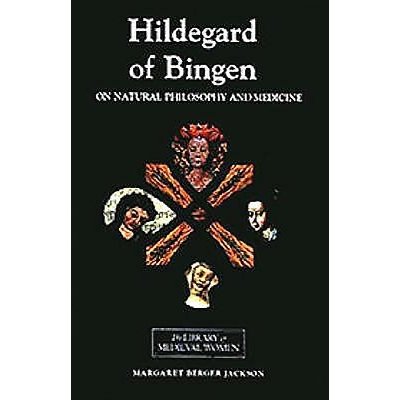 Hildegard of Bingen: On Natural Philosophy and Medicine: Selections from Cause Et Cure Berger MargretPaperback – Zbozi.Blesk.cz