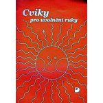 Cviky pro uvolnění ruky Polanská Jiřina – Hledejceny.cz