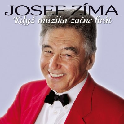 Josef Zíma - Když muzika začne hrát CD – Hledejceny.cz