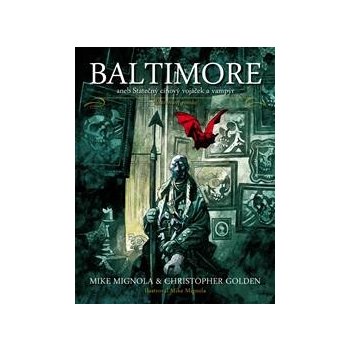 Baltimore aneb Statečný cínový vojáček a vampýr