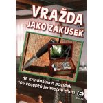 Vražda jako zákusek – Hledejceny.cz