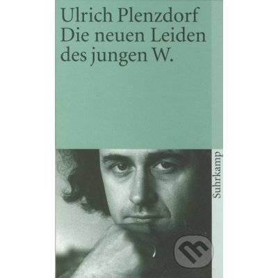 Die neuen Leiden des jungen W. Ulrich Plenzdorf