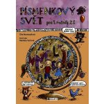 Písmenkový svět - Dita Nastoupilová – Sleviste.cz