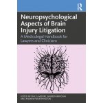 Neuropsychological Aspects of Brain Injury Litigation – Hledejceny.cz