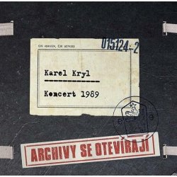 Karel Kryl - Archivy se otevírají - Koncert 1989 CD od 172 Kč - Heureka.cz