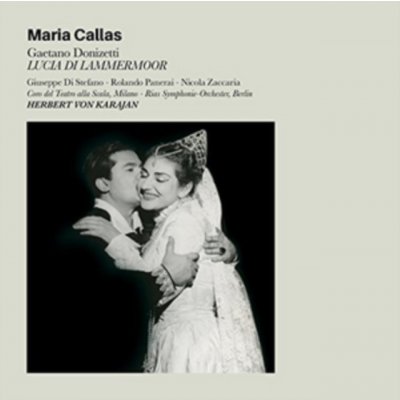 Callas Maria - Lucia Di Lammermoor CD – Hledejceny.cz