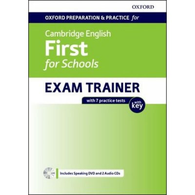 Oxford Prep. and Pract. for Camb. English First for Schools ...