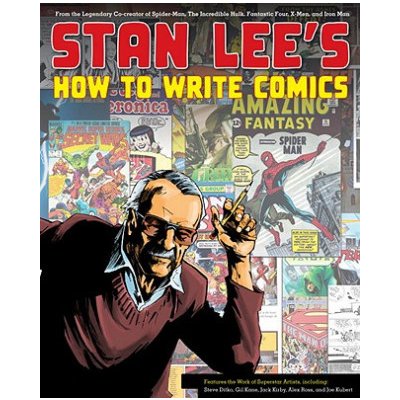 Stan Lee's How to Write Comics – Hledejceny.cz