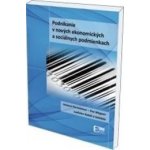 Podnikanie v nových ekonomických a sociálnych podmienkach - Eva Wagner, Helmut Pernsteiner, Ladislav Kabát – Hledejceny.cz