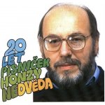 Nedvěd Jan - 20 let písniček Honzy Nedvěda CD – Sleviste.cz