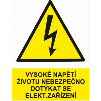 Vysoké napětí životu nebezpečno, dotýkat se el. zařízení plast 0,5mm A4 (297 x 210 mm) – Zbozi.Blesk.cz