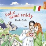 Srdce nemá vrásky - Blanka Malá - čte Blanka Malá – Zboží Dáma
