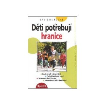 Děti potřebují hranice Jan-Uwe Rogge