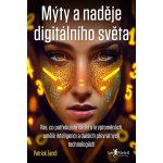 Mýty a naděje digitálního světa – Zbozi.Blesk.cz