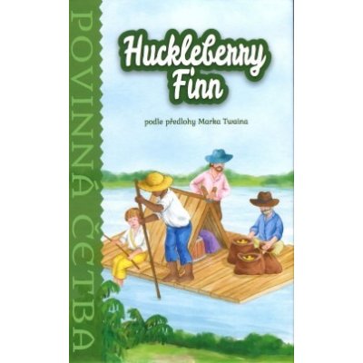 Huckleberry Finn - Povinná četba – Hledejceny.cz