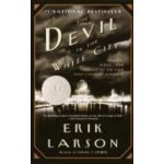 The Devil in the White City - Erik Larson – Zboží Dáma