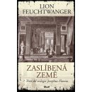 Feuchtwanger Lion: Zaslíbená země - 3. díl Kniha