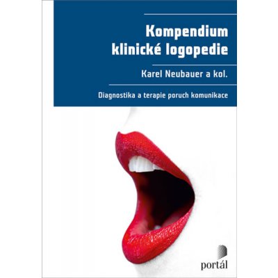 Kompendium klinické logopedie – Hledejceny.cz