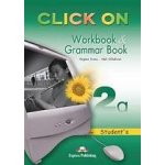 Click On 2a WorkBook & Grammar Book Student´s – Sleviste.cz