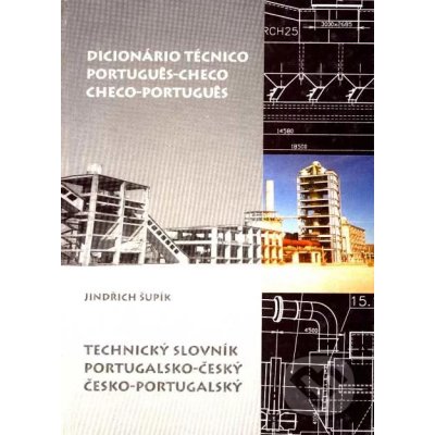 Technický slovník portugalsko-český, č-portugalský - Šupík Jindřich