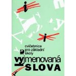 Vyjmenovaná slova - Cvičebnice pro ZŠ - Polanská Jiřina