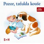 Pozor, taťulda kouše S+H 24 - Kirschner – Hledejceny.cz