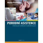 Procházka, Martin - Porodní asistence – Zboží Mobilmania