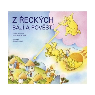 O řeckých bozích - Filcík Gabriel, Honzák František, Augusta Pavel