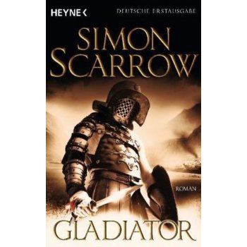 Gladiator - Simon Scarrow