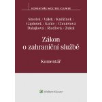 Zákon o zahraniční službě. Komentář - autorů kolektiv – Sleviste.cz