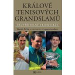 Králové tenisových grandslamů - Neuvěřitelný triumvirát - Zdeněk Žofka – Hledejceny.cz