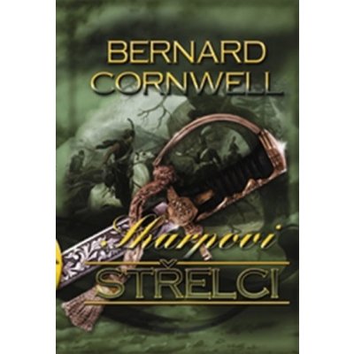 Sharpovi střelci - Cornwell Bernard