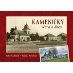 Kameničky včera a dnes Robert Adámek, Kamila Burešová – Hledejceny.cz