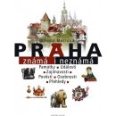 Praha známá i neznámá - Motlová Milada