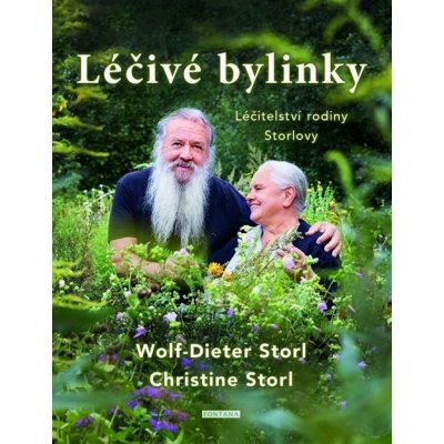 Léčivé bylinky - Christine Storl, Wolf-Dieter Storl